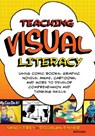 Teaching Visual Literacy - Nancy Frey ; Douglas Fisher - 9781412953122