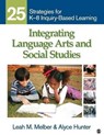 Integrating Language Arts and Social Studies - Leah M. Melber ; Alyce A. Hunter - 9781412971102