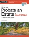 How to Probate an Estate in California - Lisa Fialco - 9781413330595