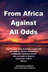 From Africa Against All Odds - Veronica Johnson - 9781413488005