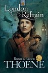 London Refrain - Bodie Thoene - 9781414303581