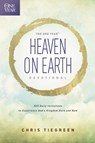 The One Year Heaven on Earth Devotional: 365 Daily Invitations to Experience God's Kingdom Here and Now - Chris Tiegreen - 9781414376745