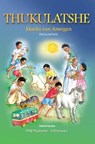  Thukulatshe - Marita van Aswegen - 9781415452356