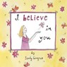 I Believe in You - Sandy Gingras - 9781416208914