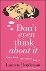 Don't Even Think About It - Lauren Henderson - 9781416512004