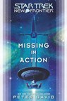 Star Trek: New Frontier: Missing in Action - Peter David - 9781416516453