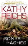 Bones to Ashes - Kathy Reichs - 9781416525653