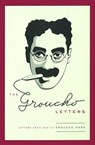 The Groucho Letters: Letters from and to Groucho Marx - MARX,  Groucho - 9781416536031