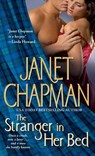 The Stranger in Her Bed - Janet Chapman - 9781416538240