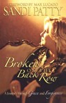 Broken on the Back Row - Sandi Patty - 9781416542544