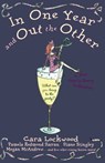In One Year and Out the Other - Cara Lockwood ; Beth Kendrick ; Megan McAndrew ; Tracy McArdle ; Kathleen O'Reilly ; Eileen Rendahl ; Diane Stingley ; Libby Street ; Christina Delia ; Pamela Redmond - 9781416548478