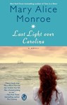 Last Light over Carolina - Mary Alice Monroe - 9781416550099