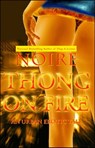 Thong on Fire - Noire - 9781416551287