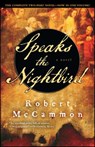 McCammon, R: Speaks the Nightbird - Robert McCammon - 9781416552505