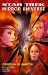 Star Trek: Mirror Universe: Obsidian Alliances - Peter David ; Keith R. A. DeCandido ; Sarah Shaw - 9781416552970