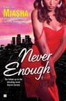 NEVER ENOUGH - Miasha - 9781416553380