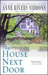 The House Next Door - Anne Rivers Siddons - 9781416553441