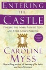 Entering the Castle - Caroline Myss - 9781416553861