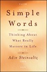 Simple Words: Thinking about What Really Matters in Life - Adin Steinsaltz - 9781416556978