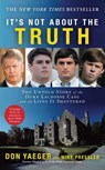 It's Not About the Truth - Don Yaeger - 9781416559566