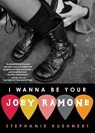 I Wanna Be Your Joey Ramone - Stephanie Kuehnert - 9781416562696
