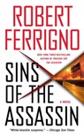 Sins of the Assassin - Robert Ferrigno - 9781416565109