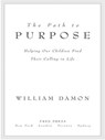 The Path to Purpose - William Damon - 9781416565987