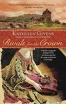 Rivals for the Crown - Kathleen Givens - 9781416567066