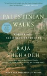 Shehadeh, R: Palestinian Walks - Raja Shehadeh - 9781416569664