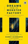Dreams from the Monster Factory - Sunny Schwartz - 9781416569824