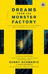 Dreams from the Monster Factory - Sunny Schwartz - 9781416570103