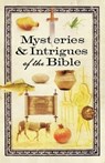 Mysteries & Intrigues of the Bible - Howard Books - 9781416572015