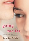 Going Too Far - Jennifer Echols - 9781416572176