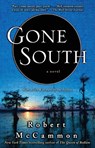 Gone South - Robert McCammon - 9781416577799