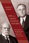 FDR and Chief Justice Hughes - James F. Simon - 9781416578895