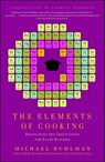 The Elements of Cooking - Michael Ruhlman - 9781416579229