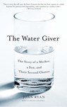 The Water Giver - Joan Ryan - 9781416584001