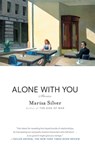 Alone With You - Marisa Silver - 9781416593867