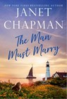 The Man Must Marry - Janet Chapman - 9781416594000