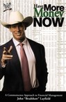 Have More Money Now - John Layfield - 9781416595779