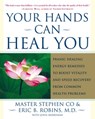 Your Hands Can Heal You - Master Stephen Co ; Eric B. Robins, M.D. ; Chet Smith - 9781416595946