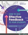 How to Give Effective Feedback to Your Students - Susan M. Brookhart - 9781416623069