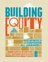 Building Equity - Dominique Smith ; Nancy Frey ; Ian Pumpian ; Douglas Fisher - 9781416624264