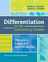 Differentiation in the Elementary Grades - Kristina J. Doubet ; Jessica A. Hockett - 9781416624547