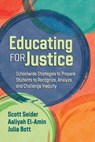 Educating for Justice - Scott Seider ; Aaliyah El-Amin ; Julia Bott - 9781416633365