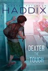 Dexter the Tough - Margaret Peterson Haddix - 9781416911708