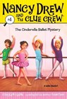 The Cinderella Ballet Mystery - Carolyn Keene - 9781416912569