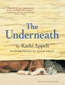 The Underneath - Kathi Appelt - 9781416950592