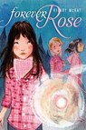 Forever Rose - Hilary McKay - 9781416954873