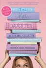 The Mother-Daughter Book Club - Heather Vogel Frederick - 9781416970798